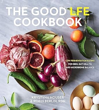 Good Life Cookbook Gut Health